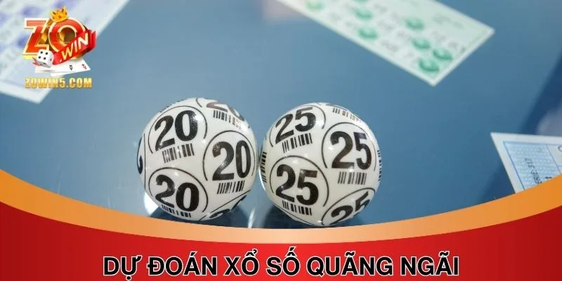Dự Đoán Xổ Số Quảng Ngãi - Top Mẹo Soi Cầu Được Tin Dùng